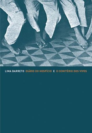 Diário do Hospício / O Cemitério dos Vivos (Paperback)