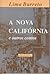 A Nova Califórnia e Outros Contos