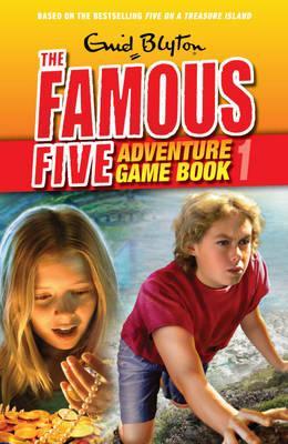 The Famous Five Adventure Game Book: The Search For Treasure (Book 1)