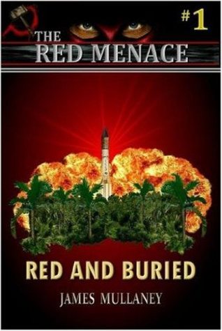 Red and Buried (The Red Menace # 1)