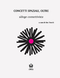 Concetti spaziali, oltre. Silloge connettivista. (Paperback)