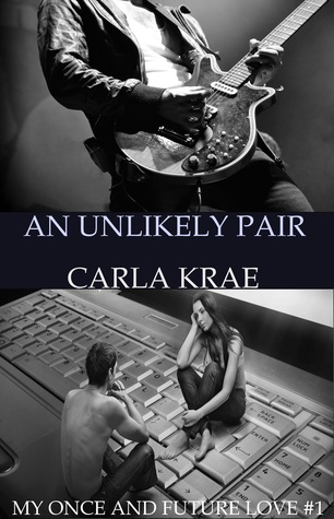 An Unlikely Pair (My Once and Future Love, #1)