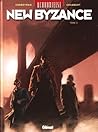 New Byzance, Tome 3 : Réalités