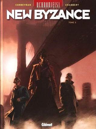 New Byzance, Tome 3 : Réalités
