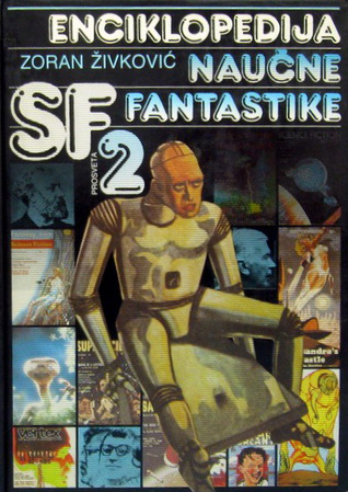 Enciklopedija naučne fantastike: Tom 2, M-Ž (Enciklopedija, #2)