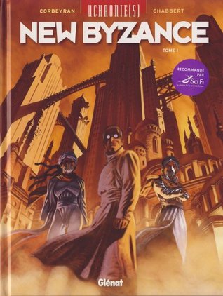 New Byzance, Tome 1 : Ruines