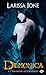 Passion déchaînée (Demonica, #3)