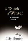 A Touch of Winter by Evie Hunter