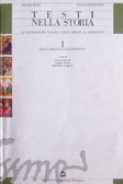 Testi nella storia. 1: Dalle origini al Quattrocento (Paperback)