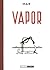 Vapor