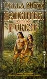 Daughter of the Forest by Vella Munn