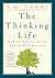 The Thinking Life: How to T...