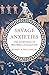Savage Anxieties: The Inven...