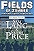 Fields of Zombies : An Amis...