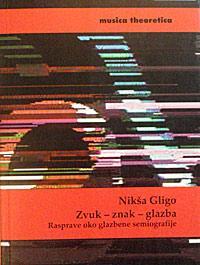Zvuk-znak-glazba: rasprave oko glazbene semiografije