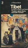 Tibet: Its History, Religion and People