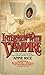 Interview With the Vampire (The Vampire Chronicles, #1)