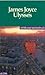 Ulysses by James Joyce Ulysses by James Joyce