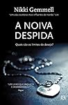 A Noiva Despida by Nikki Gemmell A Noiva Despida by Nikki Gemmell