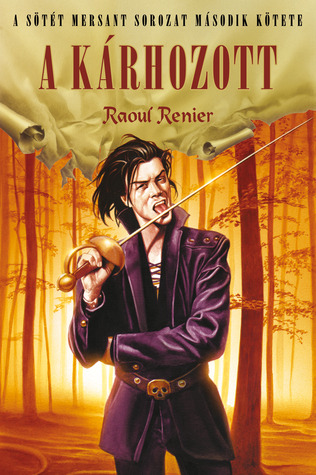 A kárhozott (Sötét Mersant, #2)