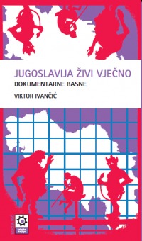 Jugoslavija živi vječno (Paperback)