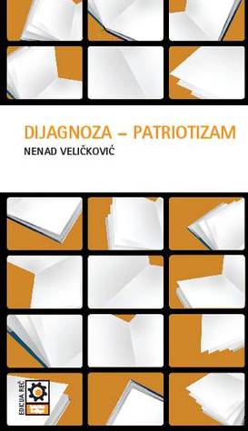 Dijagnoza - patriotizam (Paperback)