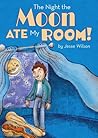 The Night the Moon Ate My Room by Jesse  Wilson