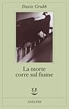 La morte corre sul fiume by Davis Grubb