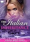 The Italian Inheritance by Louise Rose-Innes