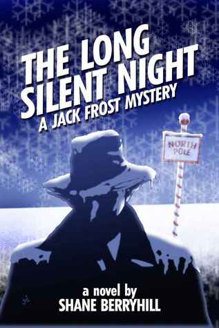 The Long Silent Night: A Jack Frost Mystery