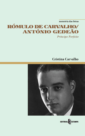 Rómulo de Carvalho/António Gedeão - Príncipe Perfeito (Paperback)