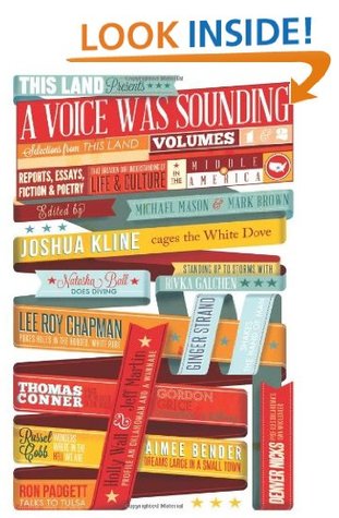 A Voice Was Sounding: Selected Works from This Land