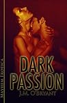 Dark Passion (An Erotic Romance Novel)