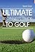 ULTIMATE Guide to Golf for ...