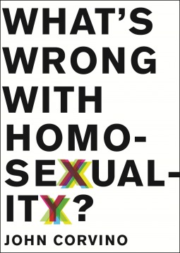 What's Wrong With Homosexuality? (Hardcover)