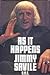 As it happens, Jimmy Savile...