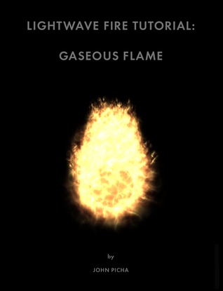 LIGHTWAVE FIRE TUTORIAL: GASEOUS FLAME