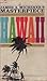 Hawaii by James A. Michener Hawaii by James A. Michener