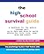 The High School Survival Guide: a handbook for the modern teenage girl