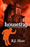 Housetrap by R.J. Hore