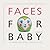 Faces for Baby: An Art for Baby Book
