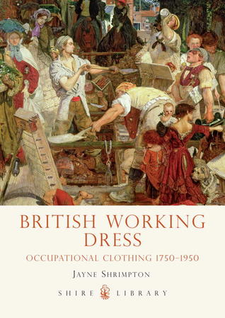 British Working Dress (Shire Library)