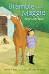 Bramble and Maggi...