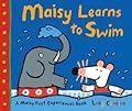 Maisy Learns to Swim: A Maisy First Experiences Book