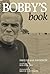 Bobby's Book