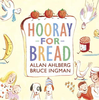Hooray for Bread (Hardcover)
