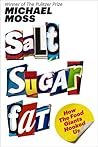 Salt Sugar Fat by Michael  Moss