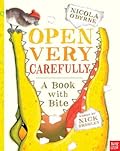 Open Very Carefully: A Book with Bite