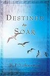 Destined to Soar
