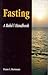 Fasting; A Baha'i Handbook